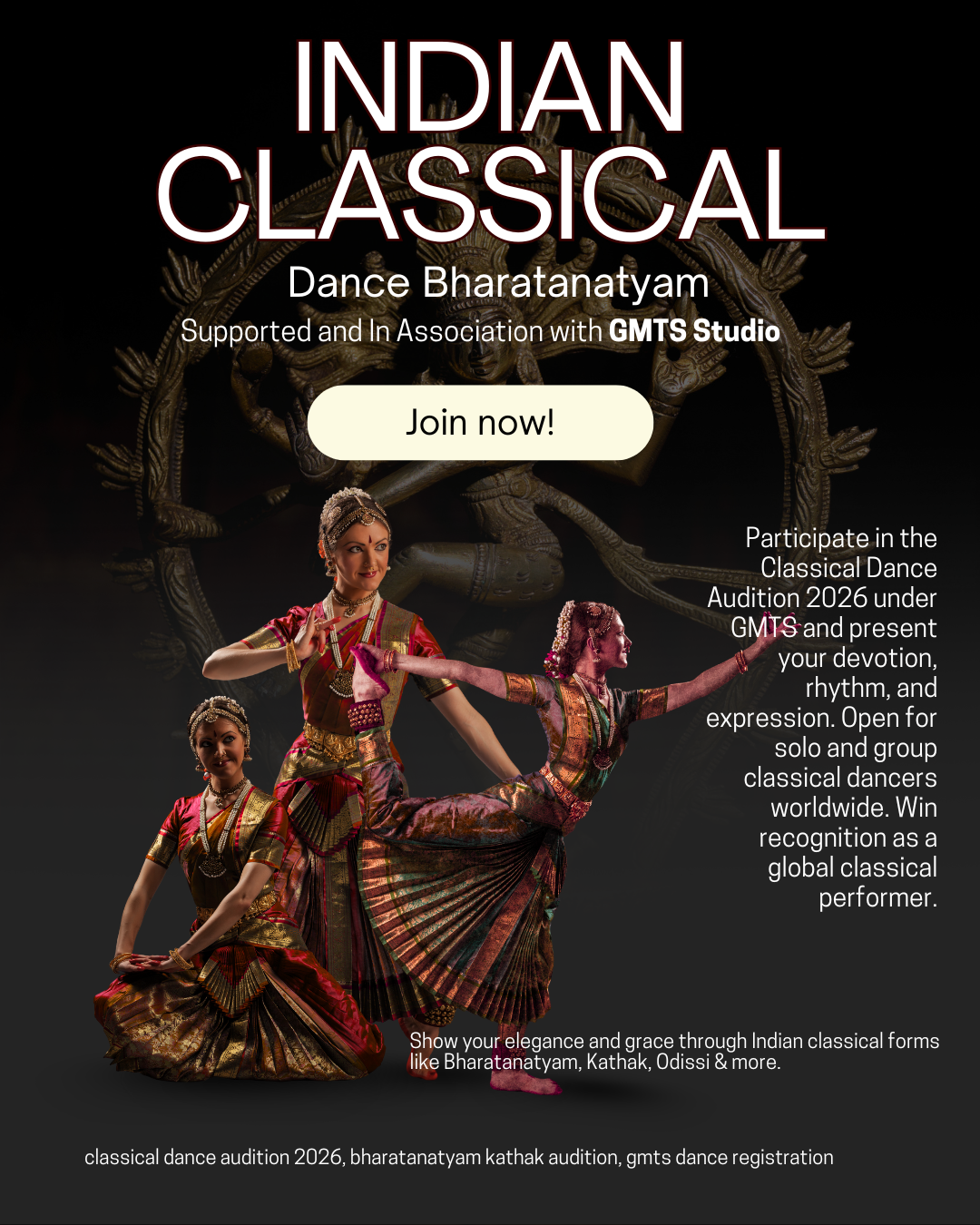 🩰 Classical Dance Audition 2026 – Global Multitalent Show (GMTS) 1 Participate in the Classical Dance Audition 2026 under GMTS and present your devotion, rhythm, and expression. Open for solo and group classical dancers worldwide. Win recognition as a global clas
