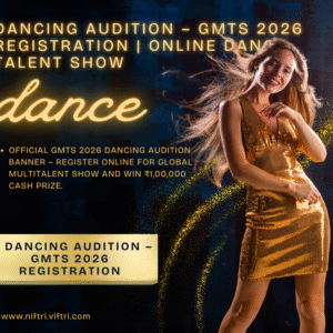 Dancing Audition GMTS 2026 Registration Online Dance Talent Show Win ₹1,00,000 Cash Prize