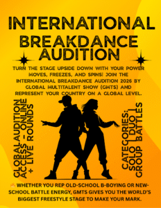 🌍 International Breakdance Audition 2026 – Global Multitalent Show (GMTS) APPLY NOW