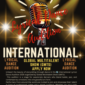 🌍 International Lyrical Dance Audition Fashion Show 2026 – Global Multitalent Show (GMTS) APPLY NOW