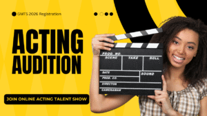 🎭 Acting Audition – GMTS 2026 Registration | Join Online Acting Talent Show & Win ₹1,00,000 Cash Prize 🏆
