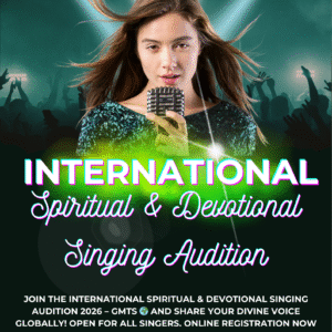 🎶 International Spiritual & Devotional Singing Audition 2026 – GMTS 🌍 Join the Global Online Singing Show 🏆