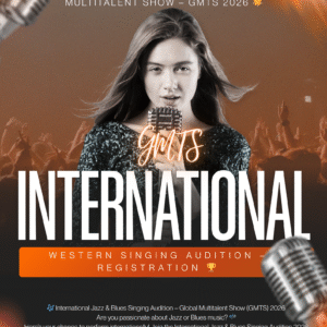 🎶 International Western Singing Audition – Registration 🏆 Join Online Singing Show 🌍 Global Multitalent Show – GMTS 2026 🌟