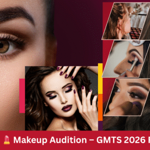 💄 Makeup Audition – GMTS 2026 Registration | Join Online Makeup Talent Show & Win ₹1,00,000 Cash Prize 🏆